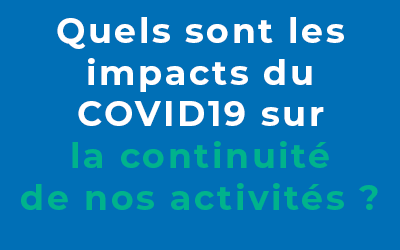 COVID - Continuité des activités
