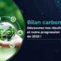 CELESTE publie son Bilan Carbone 2023