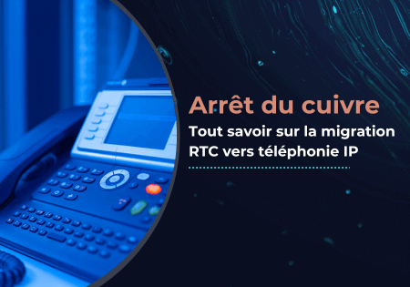 Tout savoir sur la migration rtc vers ip chez CELESTE