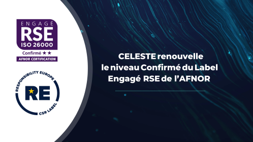 Label Engagé RSE niveau 3 « Confirmé » pour CELESTE
